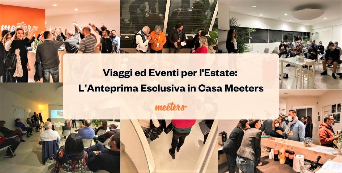 Viaggi ed Eventi per l'Estate: Anteprima Esclusiva in Casa Meeters Viaggi ed Eventi per l'Estate: Anteprima Esclusiva in Casa Meeters desktop picture