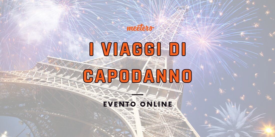 CAPODANNO - I Viaggi Meeters (presentazione online) CAPODANNO - I Viaggi Meeters (presentazione online) desktop picture