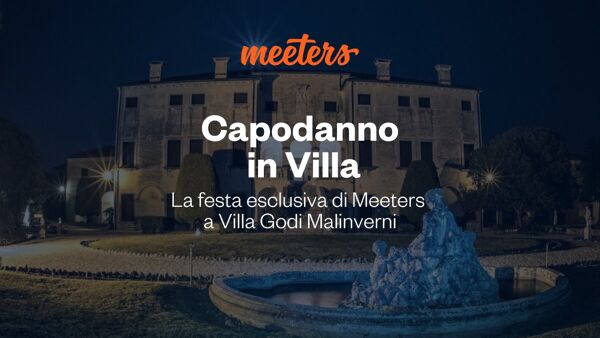 Event card Capodanno 2023 in Villa Godi Malinverni: una Festa esclusiva Meeters cover image