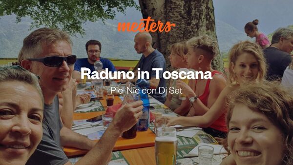 Event card Raduno Meeters in Toscana: pic-nic con Dj Set cover image